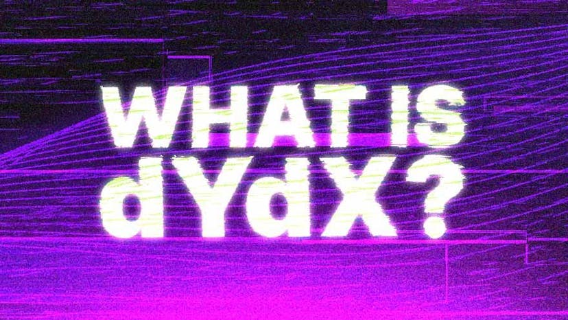 What Is dYdX?