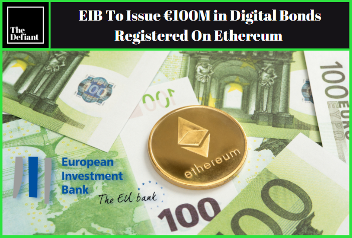 European Investment Bank’s Blockchain Bond Pushes ETH to New Highs