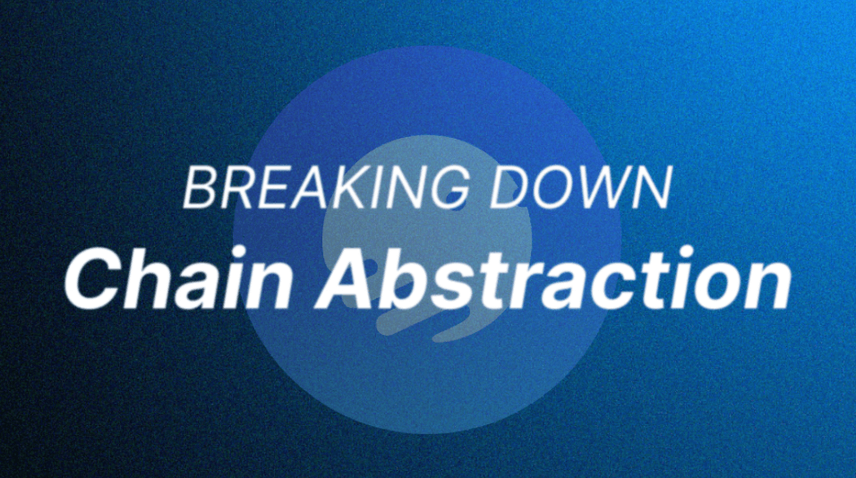 Breaking Down Chain Abstraction 