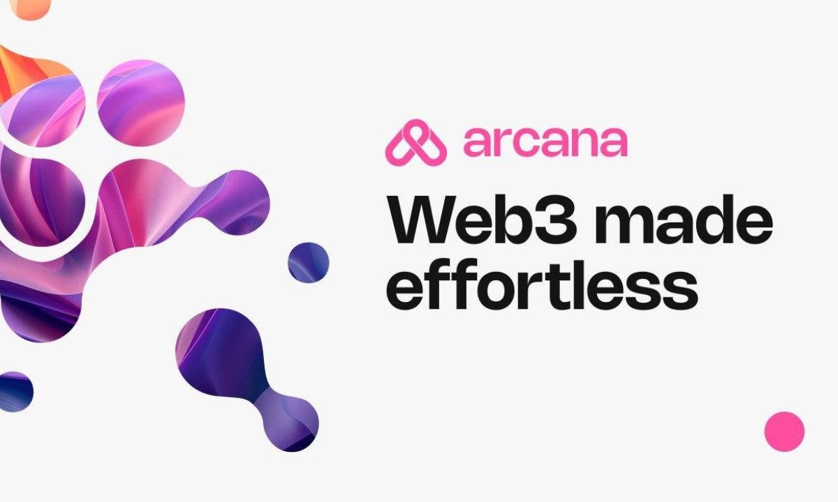Arcana Network Launching User-Centric Chain Abstraction Protocol