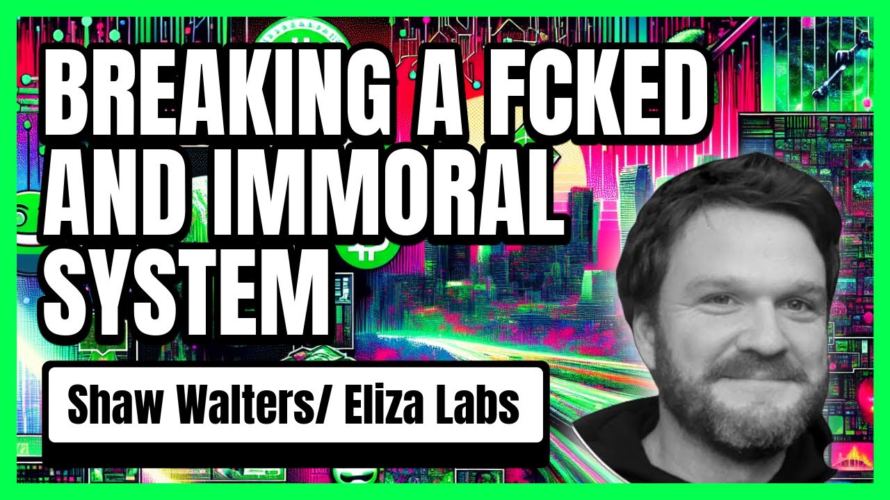 The System is Fcked and Immoral; Crypto Can Break It: Eliza Labs' Shaw Walters