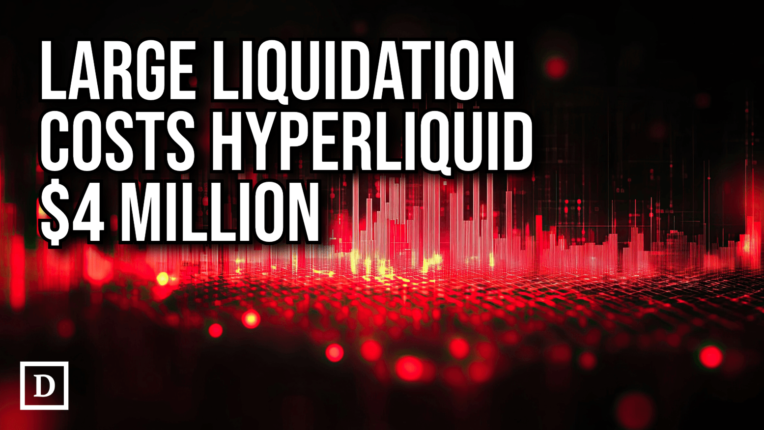 Whale’s Nine Figure ETH Liquidation Costs Hyperliquid $4 Million