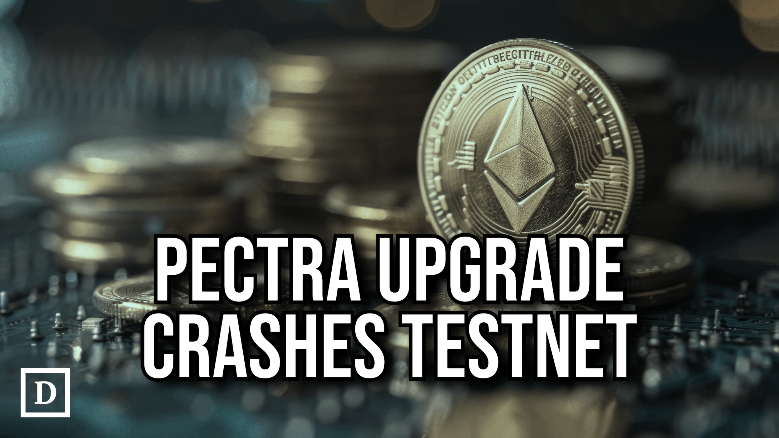 Ethereum’s Pectra Upgrade Crashes Holesky Testnet