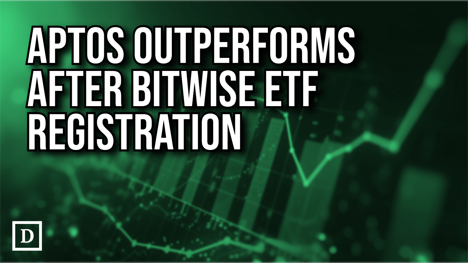 APT Surges After Bitwise Registers Aptos ETF in Delaware