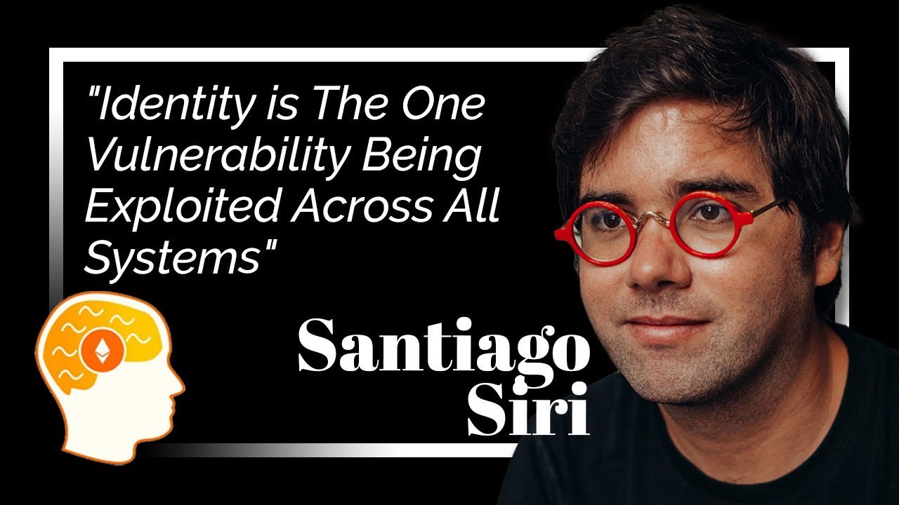"Identity is The One Vulnerability Being Exploited Across All Systems. It’s the Mother of All Battles:" Santiago Siri