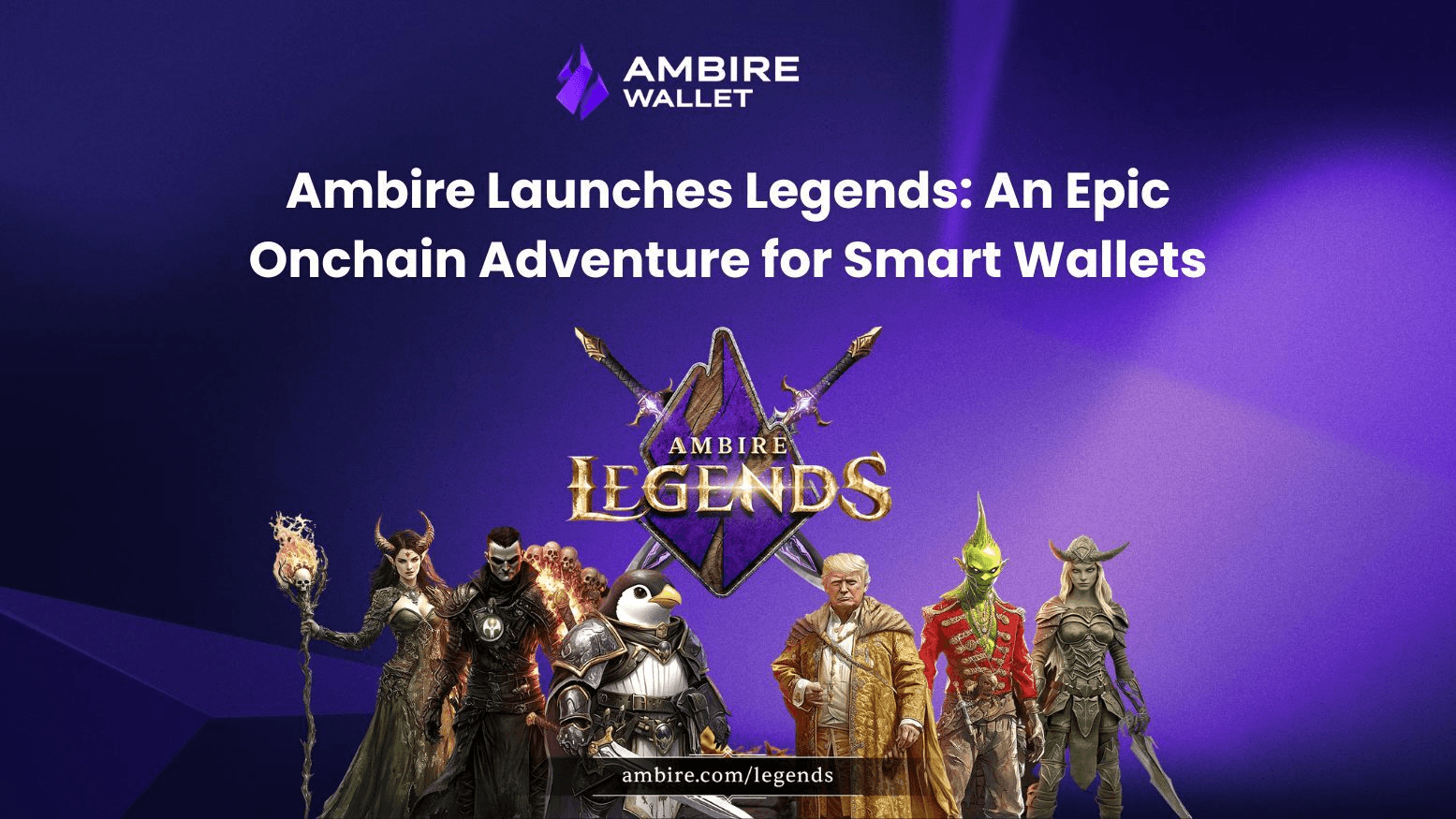 Ambire Launches Legends: An Epic Onchain Adventure for Smart Wallets