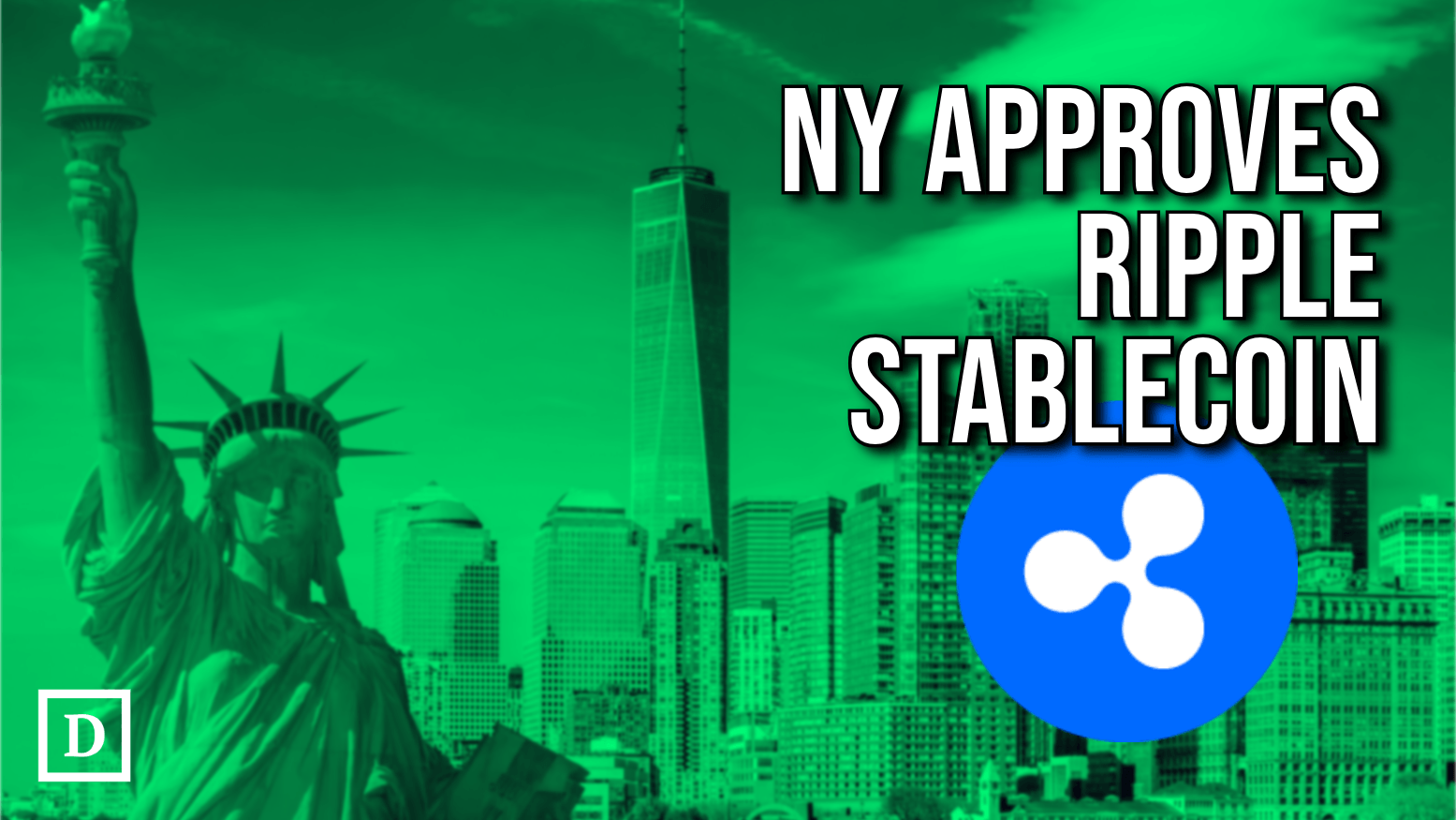Ripple’s RLUSD Stablecoin Gets Approved by NY Regulators