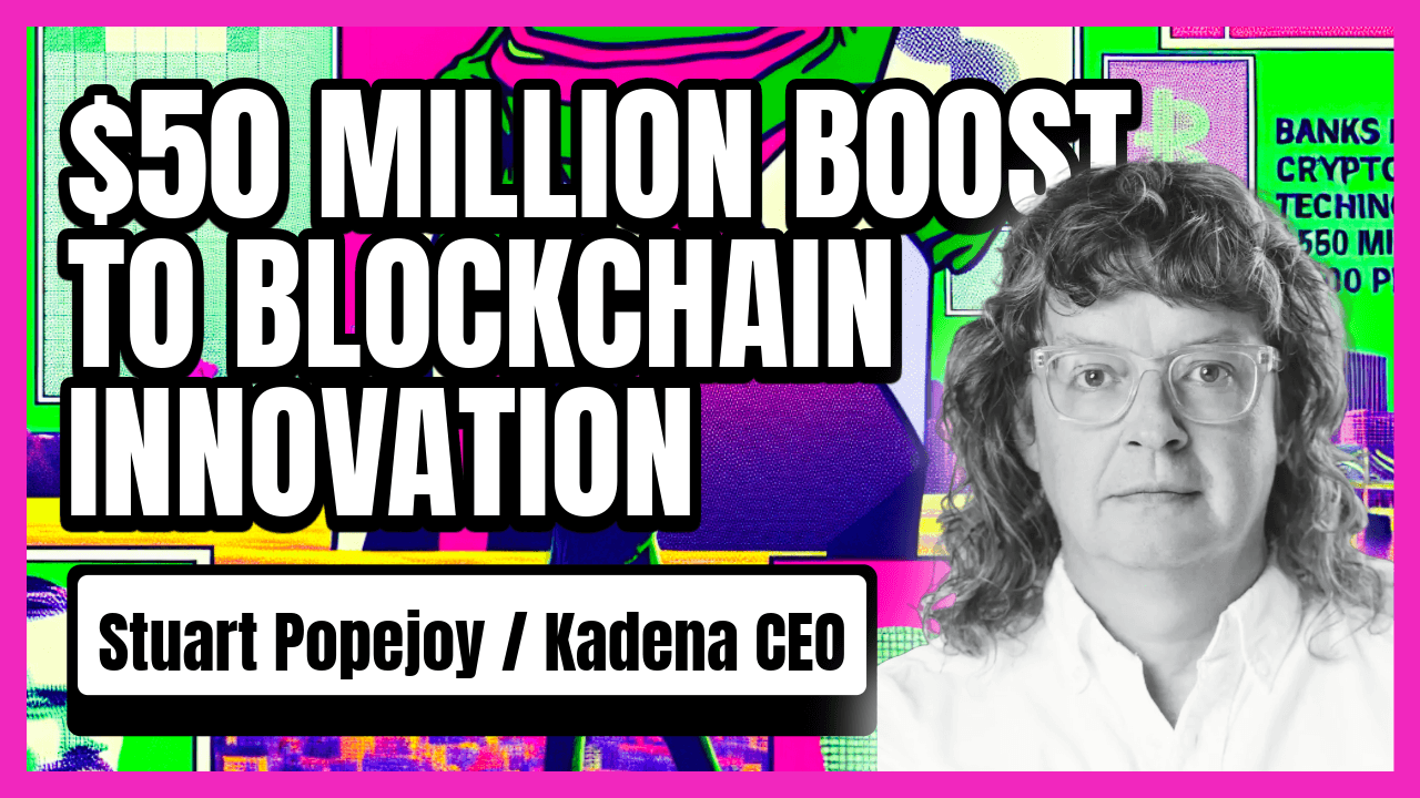 Inside Kadena’s $50M Leap: Grant Program, Next-Gen Scalability & Insights from CEO Stuart Popejoy