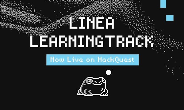 HackQuest and Linea Launch Linea Learning Track for Web3 Builders and Founders