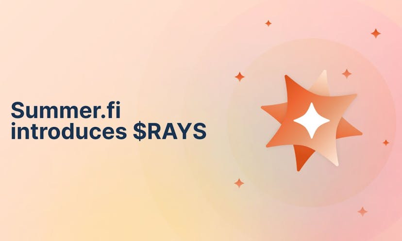 Summer.fi Launches $RAYS Points to Reward User Engagement