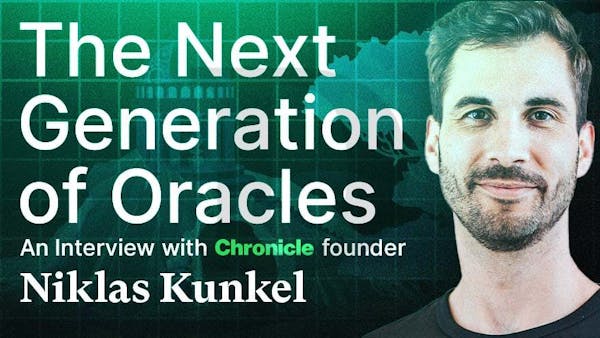Chronicle, The First Oracle to Deliver on Scalability & Cost-Efficiency: An Interview with Founder, Niklas Kunkel [Sponsored]