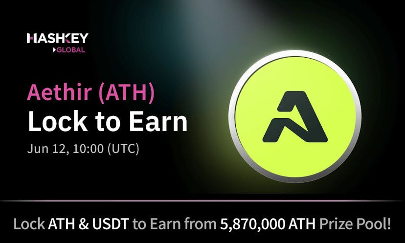 HashKey Global Launches 2nd HashKey Launchpool: Earn ATH Tokens by Locking ATH &amp; USDT