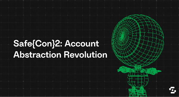 Safe{Con}2 Unveils Groundbreaking Advances in Account Abstraction and Smart Accounts
