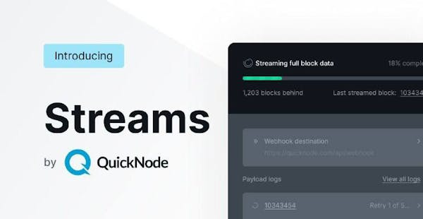 Streams: Real-Time Blockchain Data From QuickNode