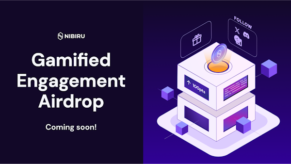 Nibiru Chain’s Gamified Engagement Airdrop