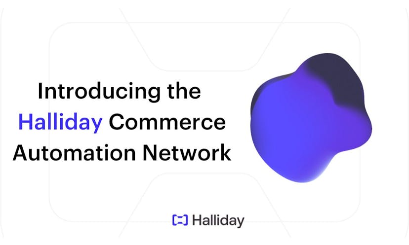 Halliday Launches Commerce Network Backed by a16z and #Hashed