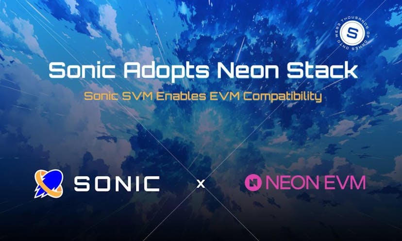 Sonic Partners With Neon Stack to Bring EVM-Compatible Dapps to Solana