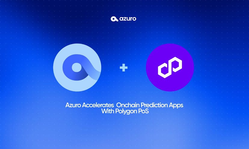 Azuro to Accelerate Development of Onchain Prediction Apps Through New Initiative on Polygon PoS