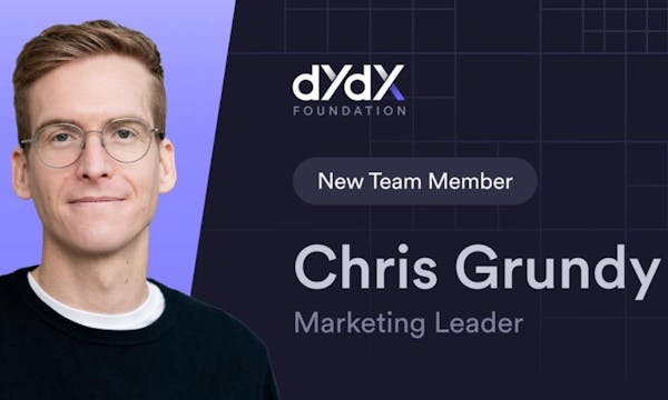 dYdX Foundation Announces Chris Grundy as New Marketing Leader