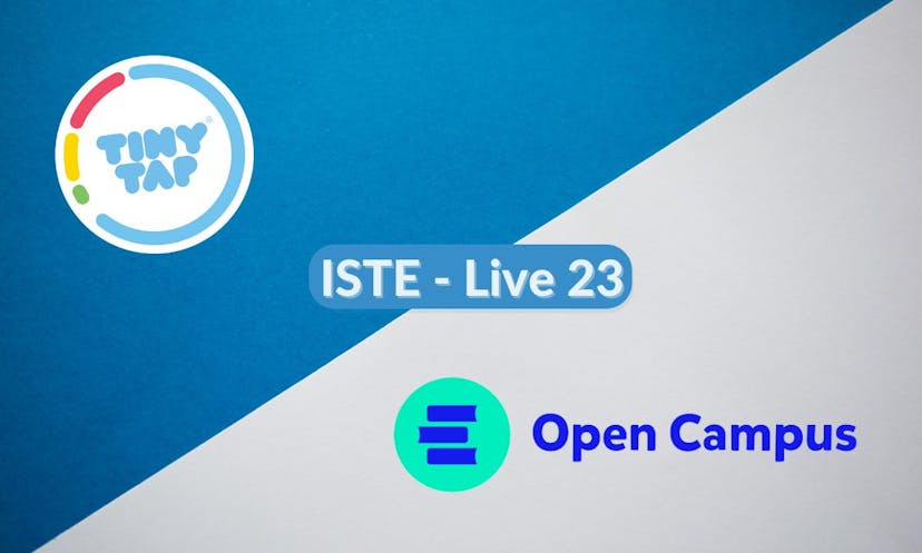 TinyTap and Open Campus showcase blockchain educational platform and $10M Global Educators Fund at ISTE Live 2023 Conference