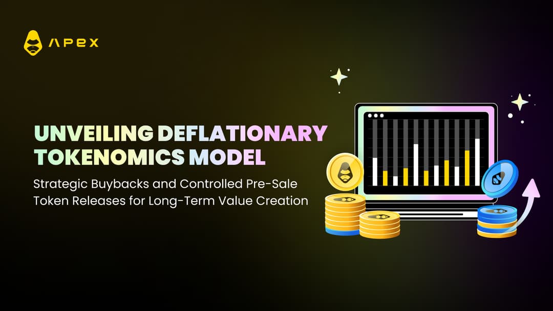 ApeX Unveils Deflationary Tokenomics Model for $APEX and 40% Discount Investment Opportunity