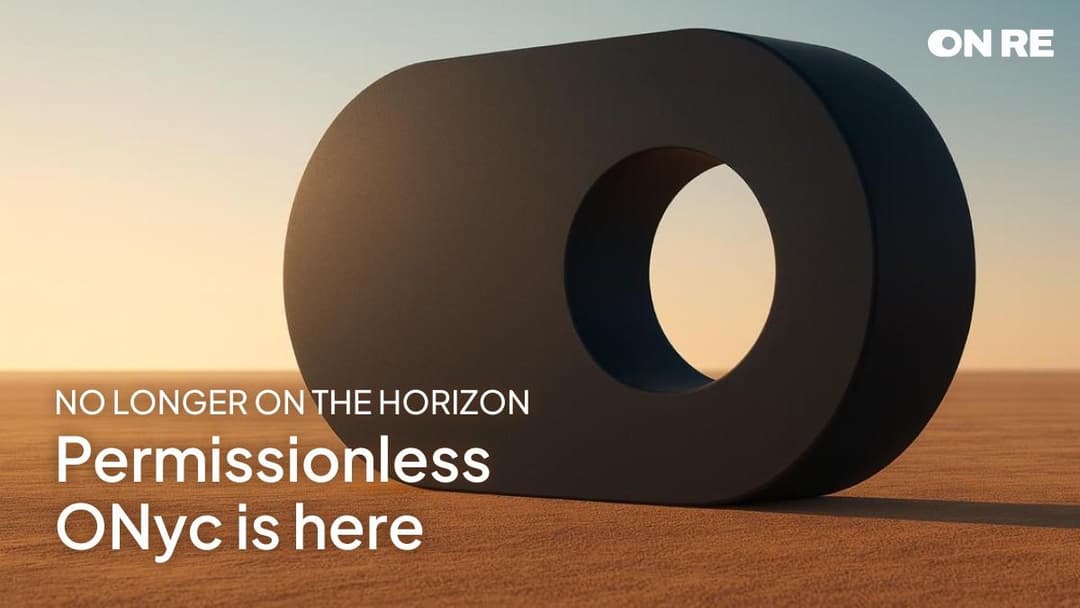 OnRe Introduces Permissionless Access Channel for ONyc, Expanding Global Availability