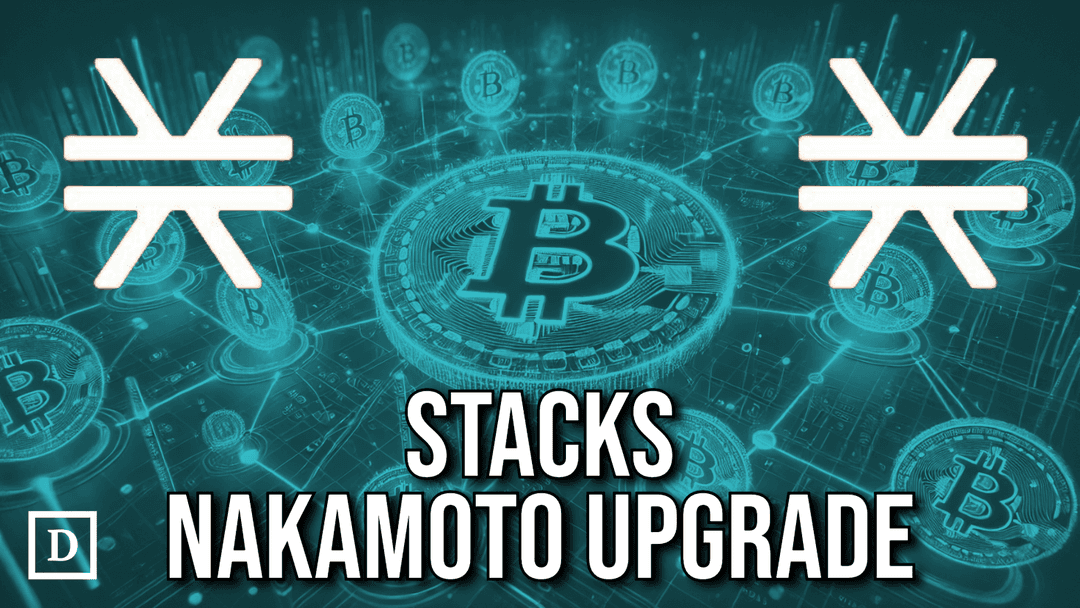 Stacks Unlocks Fast Blocks and ‘Bitcoin Finality’ With Nakamoto Upgrade