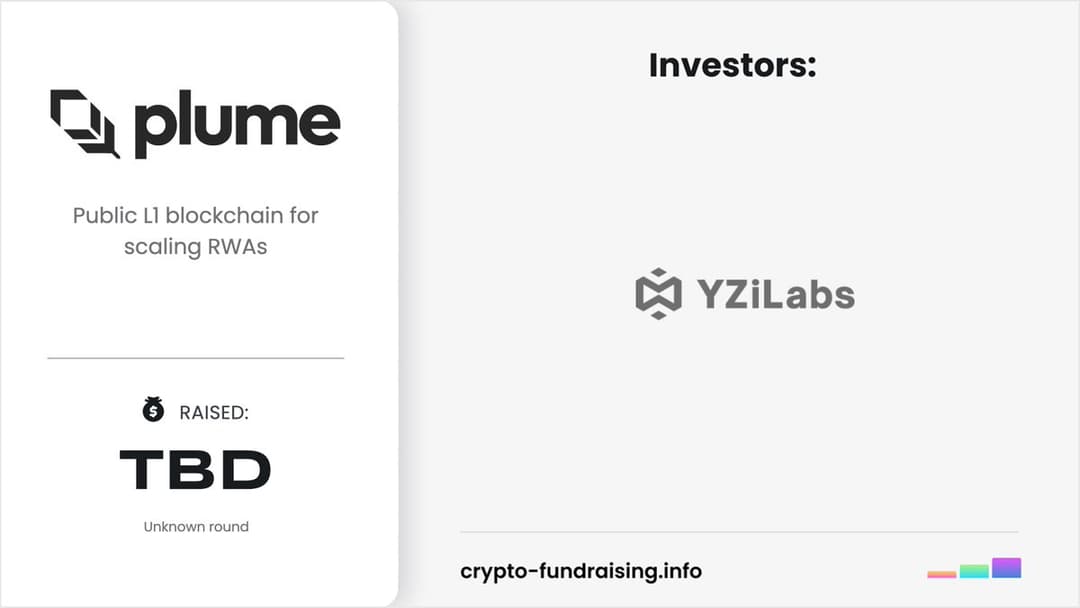 YZi Labs Backs $PLUME, Its First RWA-Focused Blockchain Project