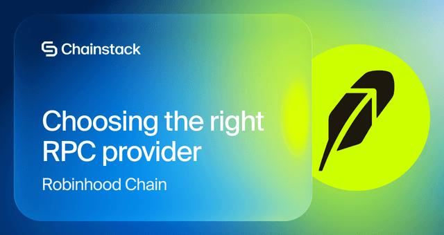 Choosing the right RPC provider for Robinhood Chain