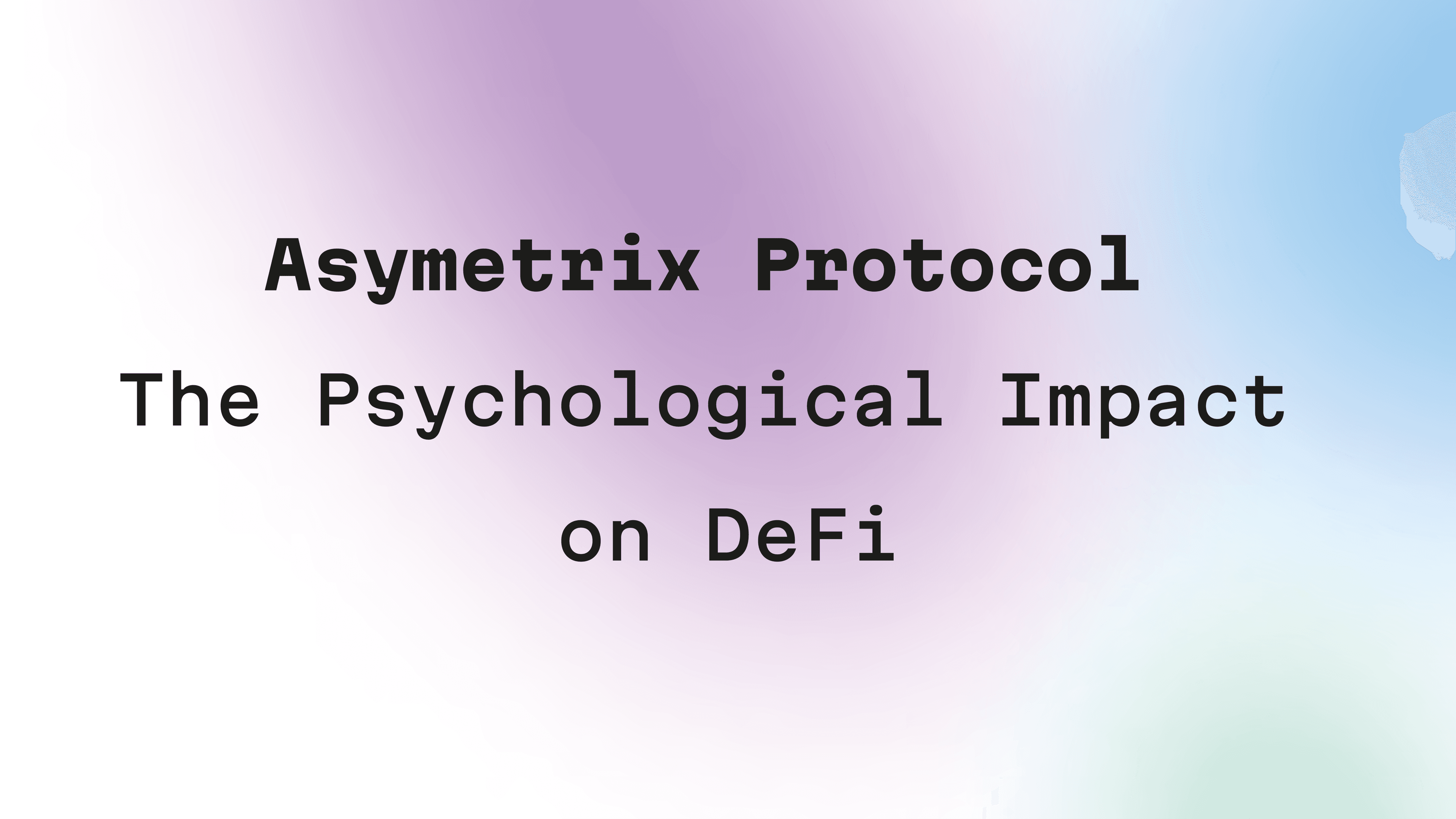 ASYMETRIX PROTOCOL [Sponsored]