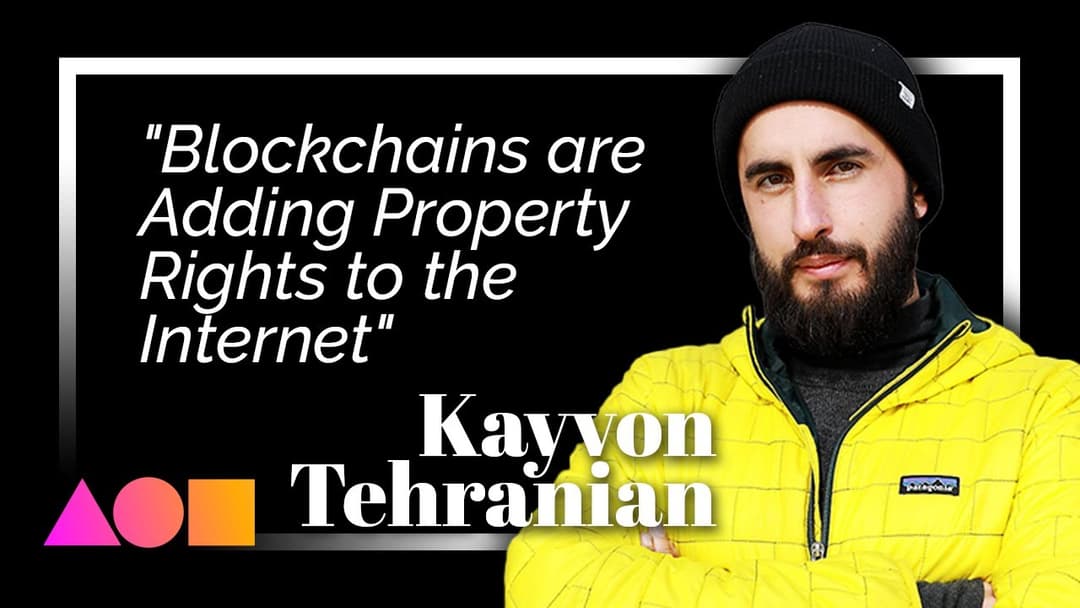  "Blockchains are Adding Property Rights to the Internet:" Kayvon Tehranian