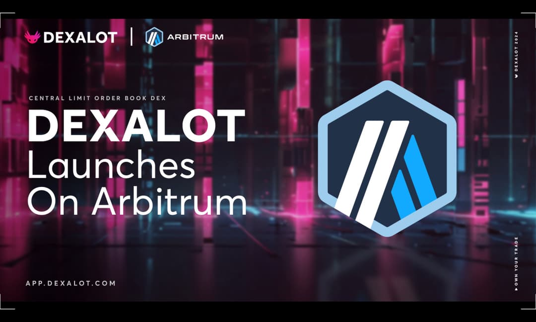 Dexalot Announces Launch of Its Central Limit Order Book DEX on Arbitrum