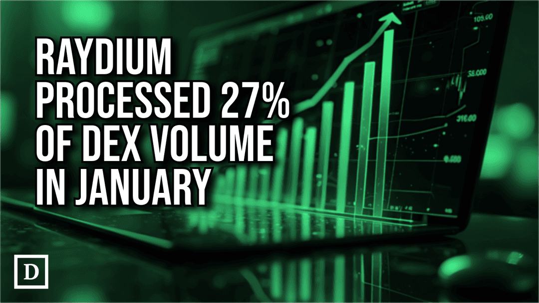 Raydium Monthly Volume Surpassed Uniswap for the First Time in January