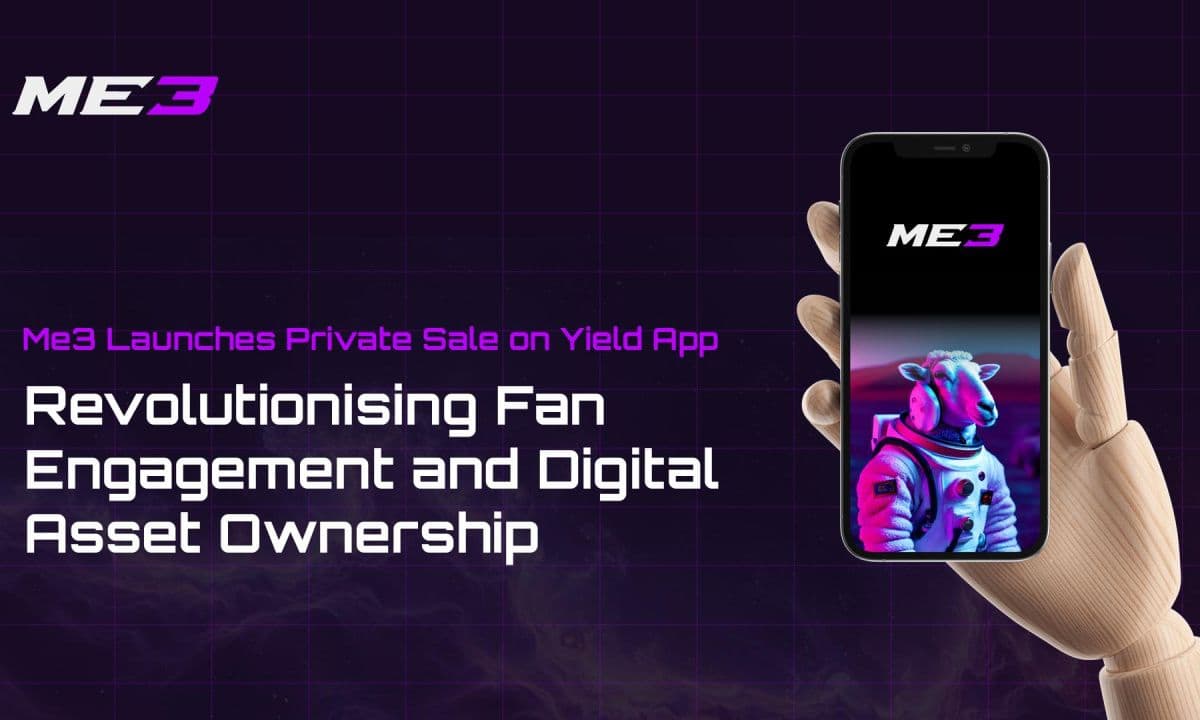 Me3 Launches Private Sale on Yield App: Revolutionising Fan Engagement and Digital Asset Ownership
