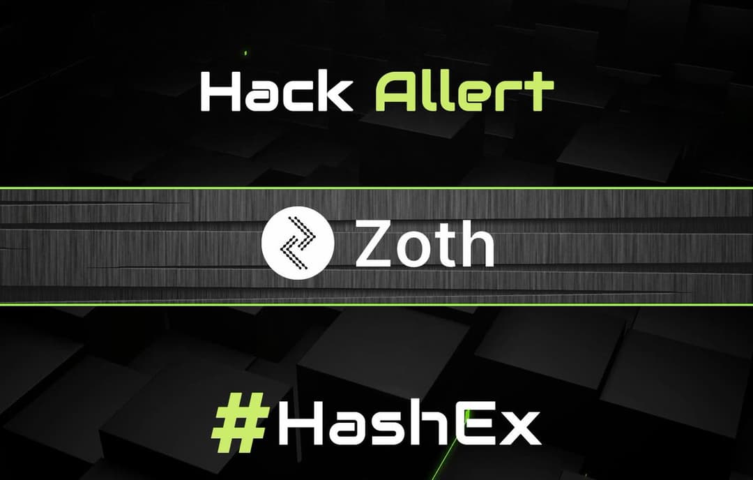 Ethereum-Based Zoth Exploited for $8.4M in Second Hack, Funds Swapped to DAI and ETH