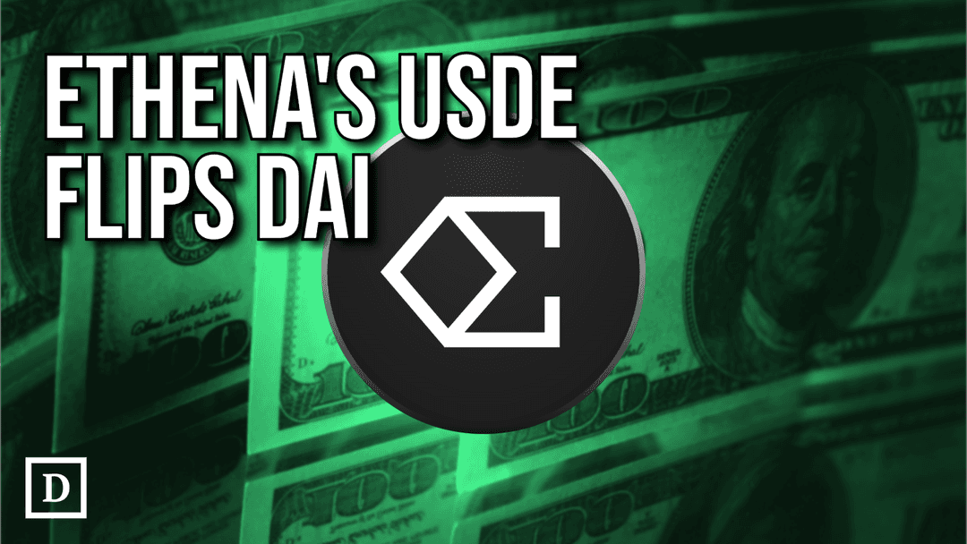 Ethena's USDe Flips DAI to Become Third-largest Stablecoin