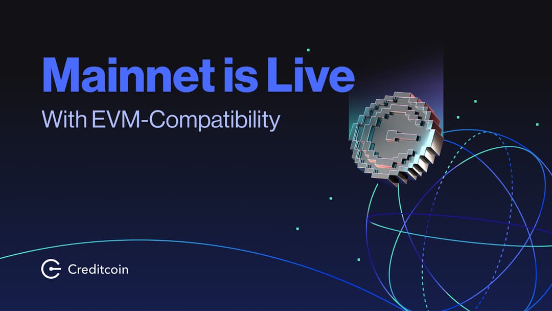 Creditcoin Mainnet Launches with EVM Compatibility and New CreditWallet App