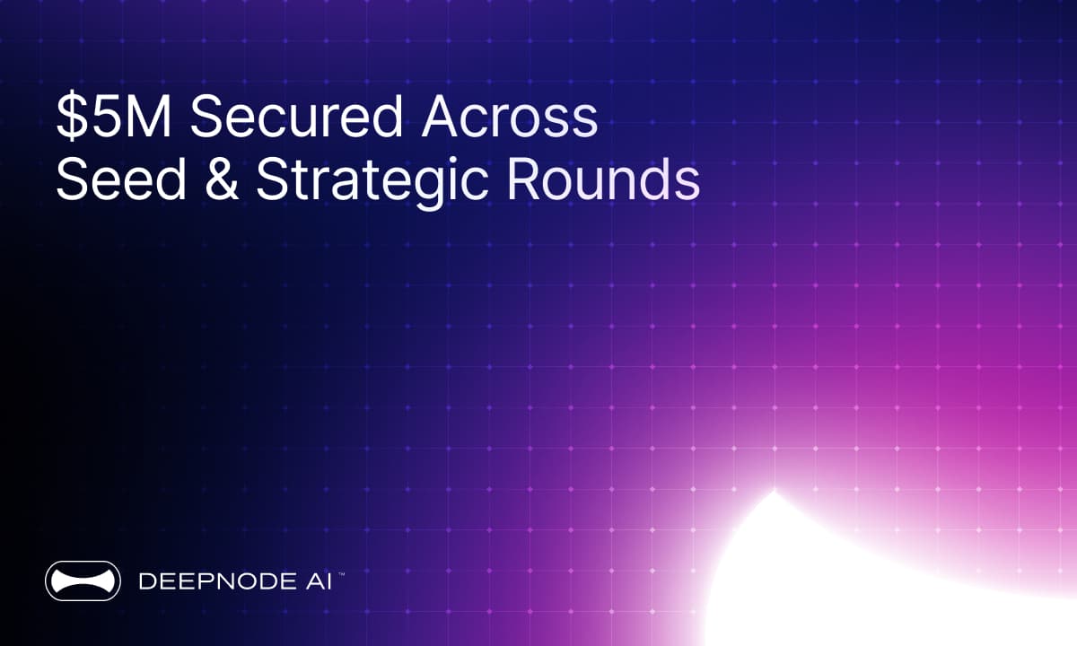 DeepNode Secures $5 Million Across Seed &amp; Strategic Rounds to Build Open Intelligence Network