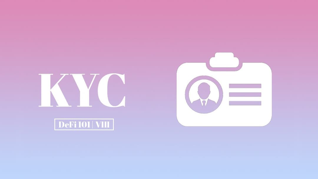 KYC and Why It’s Not Needed in DeFi