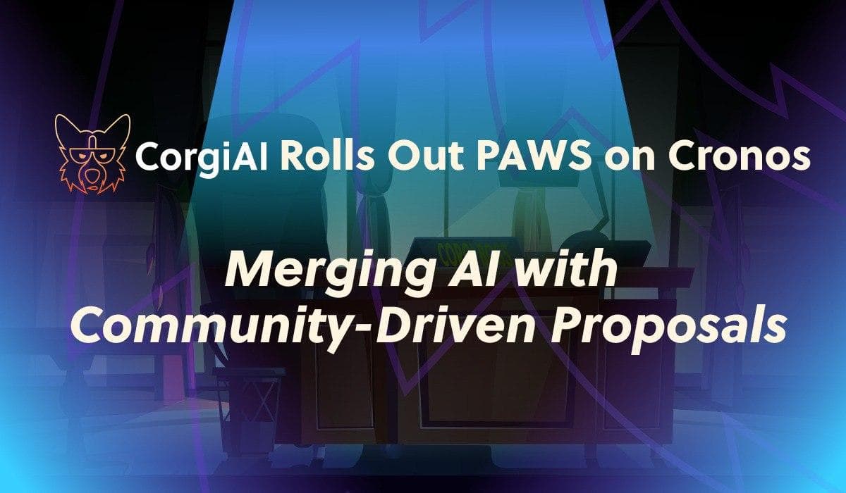 CorgiAI Launches AI-Backed PAWS on Cronos to Streamline Community Proposals