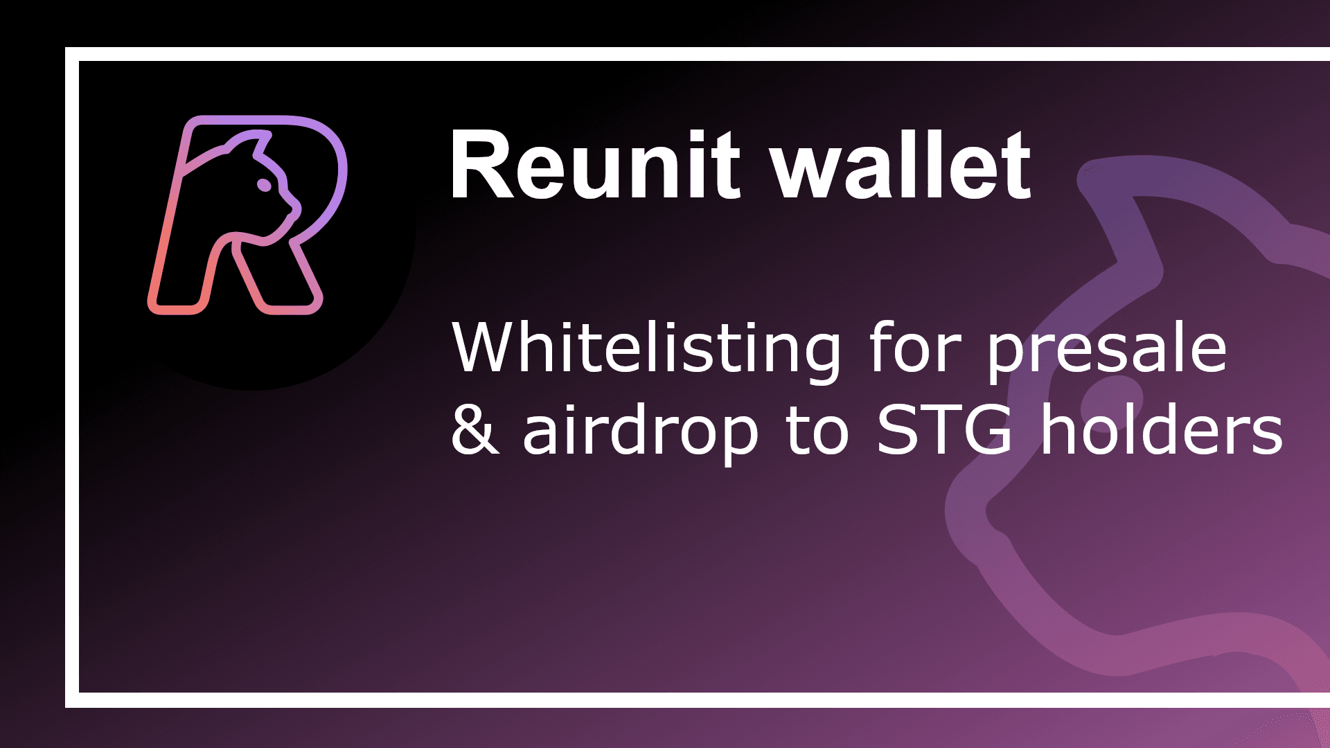 Reunit wallet: Token presale open and airdrop to STG holders [Sponsored]