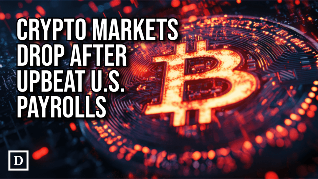 📉Crypto Markets Dip on Upbeat US Payrolls