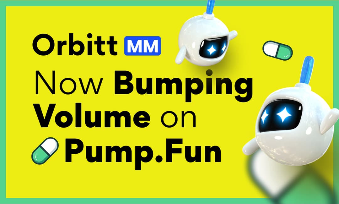 Orbitt MM to Power Volume Boosts on Pump.Fun for Solana Projects