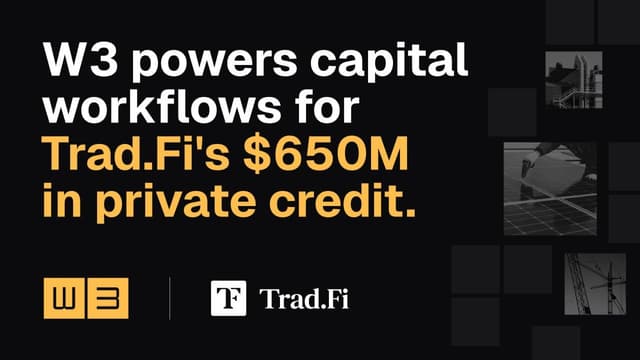 Trad.Fi to bring $650 million in private credit on-chain, taps W3.io to power capital workflows