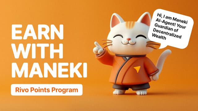 Rivo Points Program: Earn with Maneki, Your AI DeFi Guardian