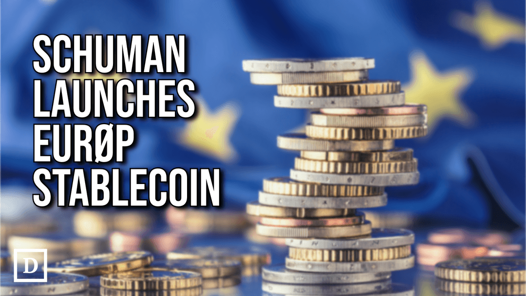 Schuman Financial Rolls Out EURØP MiCa-Compliant Stablecoin