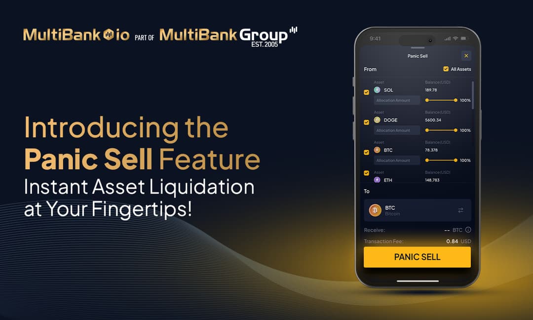 MultiBank.io Introduces "Panic Sell" Feature for Instant Asset Liquidation