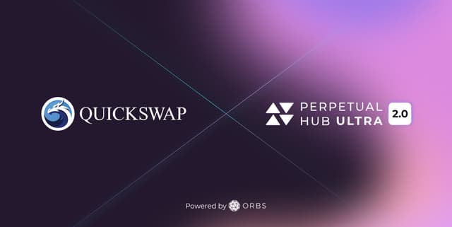 QuickSwap Adopts Orbs Perpetual Hub Ultra 2.0 as Default Perps Infrastructure