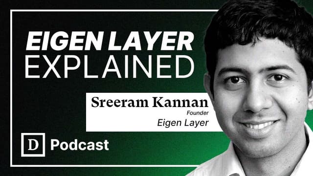 Everything you need to know about Eigen Layer – Sreeram Kannan Interview