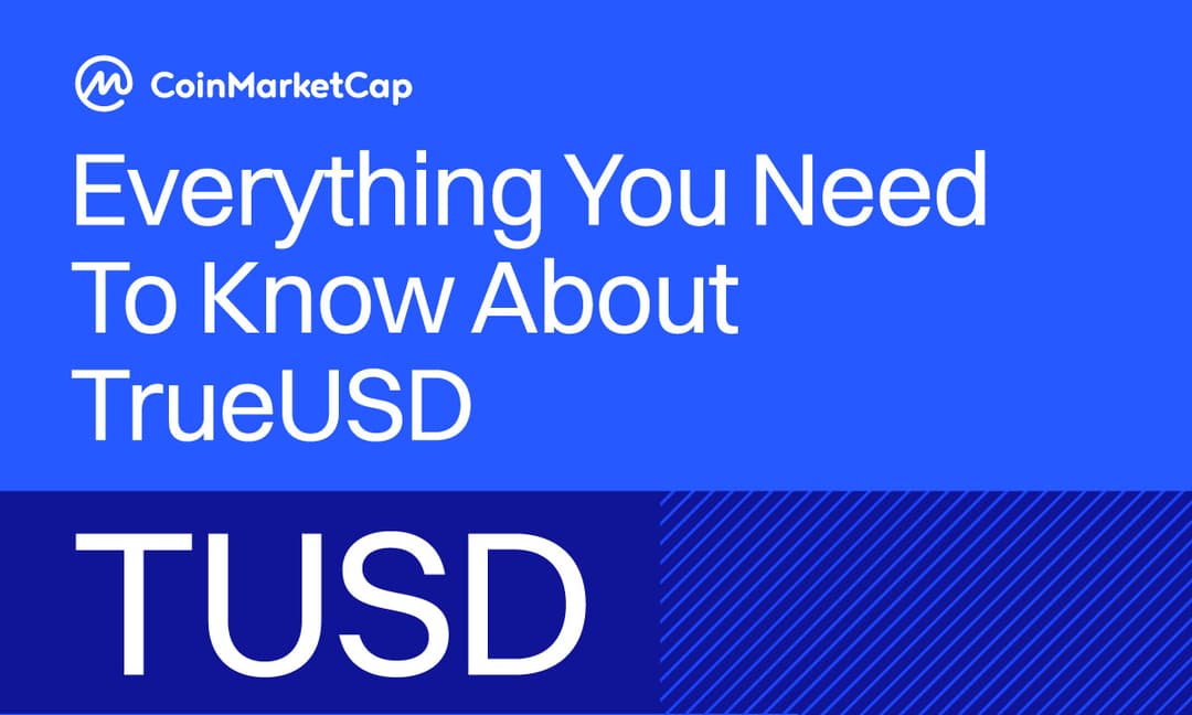 CoinMarketCap Research Releases Report on TrueUSD: Market Share Increased by 238% in 2023